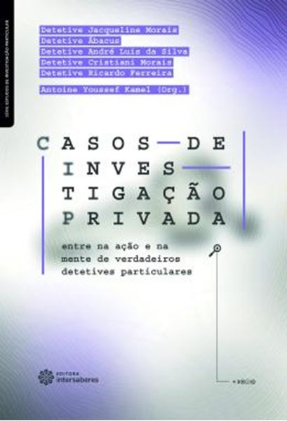 Picture of CASOS DE INVESTIGACAO PRIVADA - ENTRE NA ACAO E NA MENTE DE VERDADEIROS DETETIVES PARTICULARES