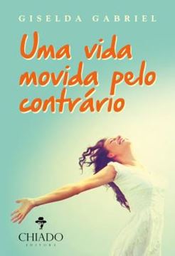 Imagem de VIDA MOVIDA PELO CONTRARIO, UMA