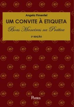 Imagem de CONVITE A ETIQUETA, UM - BOAS MANEIRAS NA PRATICA