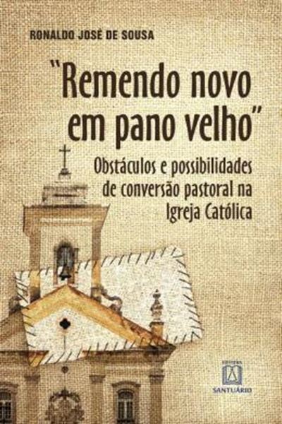 Picture of REMENDO NOVO EM PANO VELHO