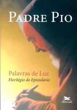 Imagem de PADRE PIO - PALAVRAS DE LUZ