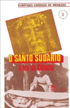 Imagem de O SANTO SUDARIO A LUZ DA CIENCIA