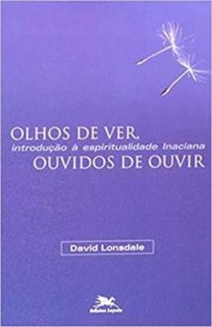 Imagem de OLHOS DE VER, OUVIDOS DE OUVIR