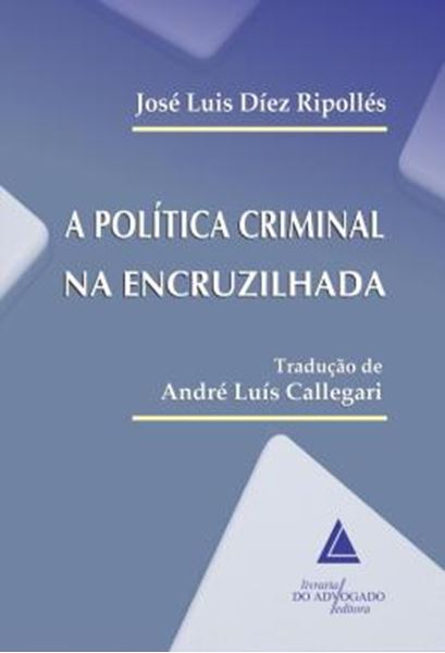 Picture of A POLITICA CRIMINAL NA ENCRUZILHADA