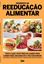 Imagem de SEGREDOS DA REEDUCACAO ALIMENTAR