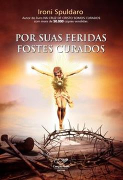 Imagem de POR SUAS FERIDAS FOSTES CURADOS