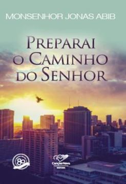 Imagem de PREPARAI O CAMINHO DO SENHOR