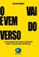 Imagem de VAI E VEM DO VERSO, O - AS RELACOES DA POESIA CONCRETA COM A PUBLICIDADE IMPRESSA