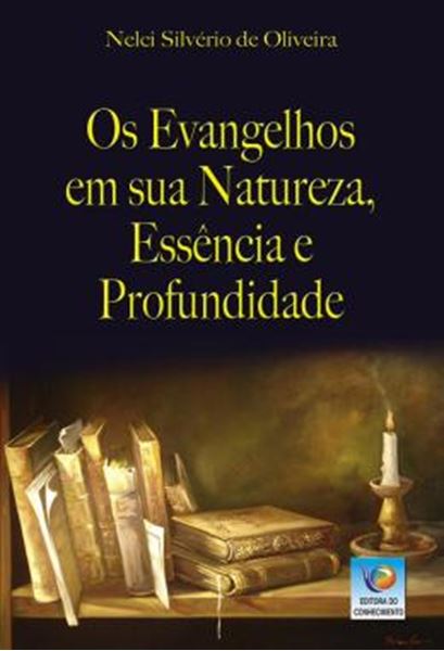Picture of OS EVANGELHOS EM SUA NATUREZA, ESSENCIA E PROFUNDIDADE
