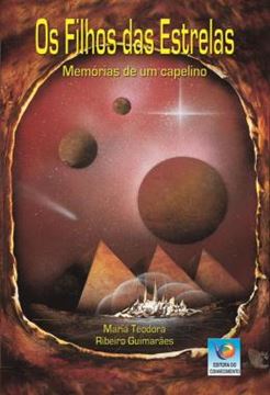 Imagem de OS FILHOS DAS ESTRELAS - MEMORIAS DE UM CAPELINO