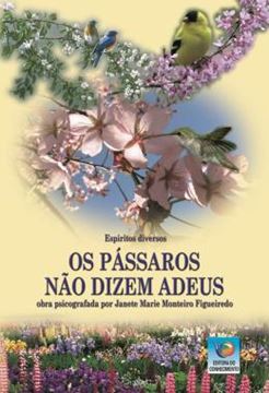 Imagem de OS PASSAROS NAO DIZEM ADEUS