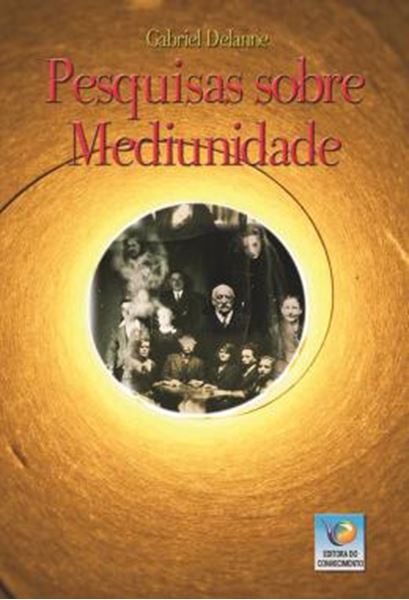 Picture of PESQUISAS SOBRE A MEDIUNIDADE