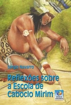 Imagem de REFLEXOES SOBRE A ESCOLA DE CABOCLO MIRIM