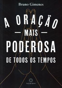 Imagem de ORACAO MAIS PODEROSA DE TODOS OS TEMPOS, A