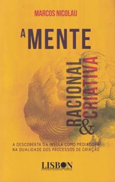 Imagem de A MENTE RACIONAL E CRIATIVA