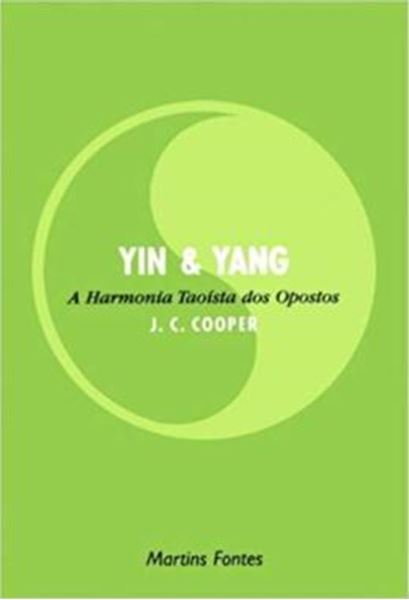 Picture of YIN E YANG - A HARMONIA TAOISTA DOS OPOSTOS