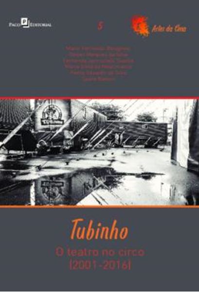 Picture of TUBINHO - O TEATRO NO CIRCO (2001 – 2016)