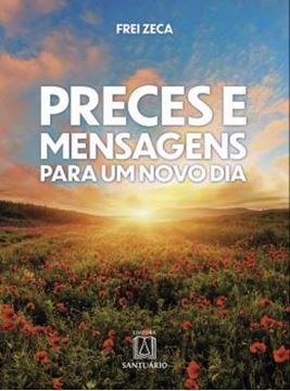 Imagem de PRECES E MENSAGENS PARA UM NOVO DIA