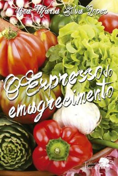Picture of O EXPRESSO DO EMAGRECIMENTO