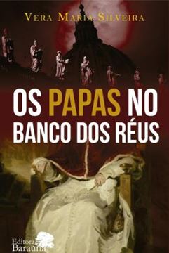 Imagem de OS PAPAS NO BANCO DOS REUS