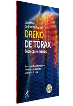 Imagem de CUIDADOS PADRONIZADOS EM DRENO DE TORAX - TECNICAS E MANEJO