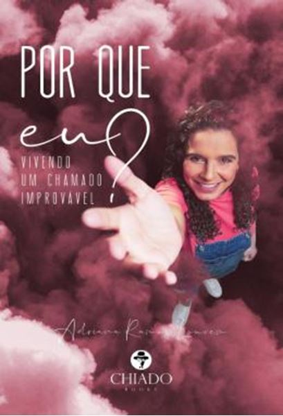 Picture of POR QUE EU? - VIVENDO UM CHAMADO IMPROVAVEL