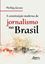 Imagem de CONSTITUICAO MODERNA DO JORNALIMOS NO BRASIL, A