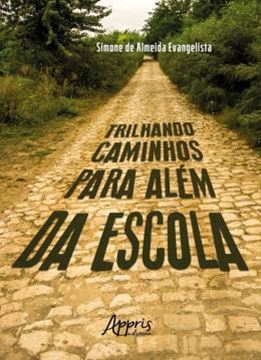 Imagem de TRILHANDO CAMINHOS PARA ALEM DA ESCOLA