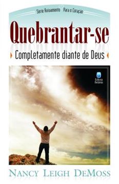 Imagem de QUEBRANTAR-SE COMPLETAMENTE DIANTE DE DEUS