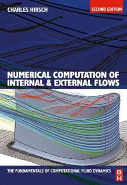 Picture of NUMERICAL COMPUTATION OF INTERNAL AND EXTERNAL FLOWS - 2ND ED