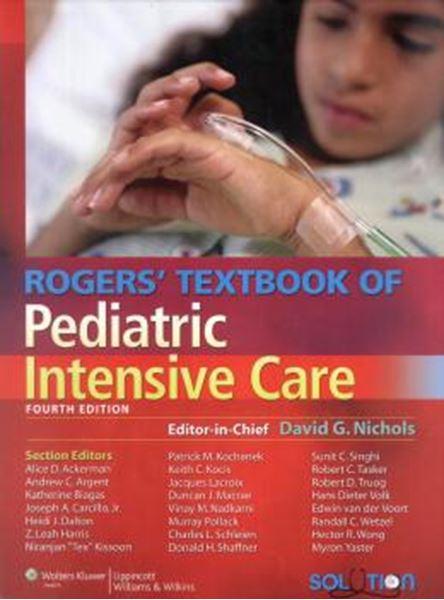 Picture of ROGERS TEXTBOOK OF PEDIATRIC INTENSIVE CARE - 4TH ED