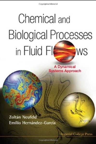 Picture of CHEMICAL AND BIOLOGICAL PROCESSES IN FLUID FLOWS