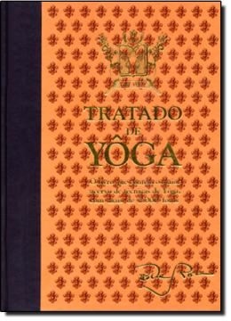 Imagem de TRATADO DE YOGA, O LIVRO QUE CONTEM O MAIOR ACERVO