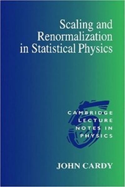 Picture of SCALING AND RENORMALIZATION IN STATISTICAL PHYSICS