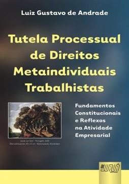Imagem de TUTELA PROCESSUAL DE DIREITOS METAINDIVIDUAIS TRABALHISTAS