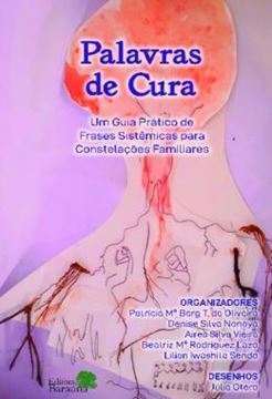 Imagem de PALAVRAS DE CURA - UM GUIA PRATICO DE FRASES SISTEMICAS PARA CONSTELACOES FAMILIARES