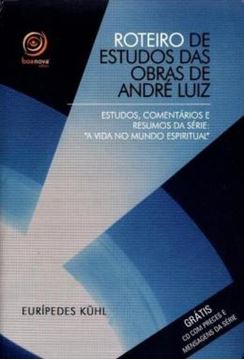 Imagem de ROTEIRO DE ESTUDOS DAS OBRAS DE ANDRE LUIZ