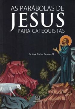 Imagem de PARABOLAS DE JESUS PARA CATEQUISTAS, AS