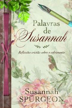 Imagem de PALAVRAS DE SUSANNAH SPURGEON