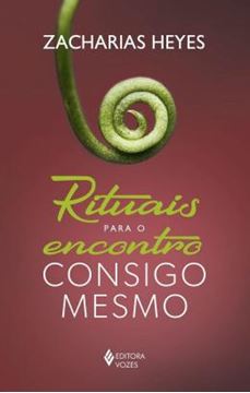 Imagem de RITUAIS PARA O ENCONTRO CONSIGO MESMO