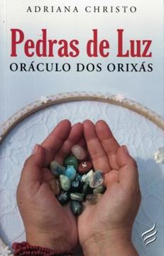 Imagem de PEDRAS DE LUZ - ORACULO DOS ORIXAS