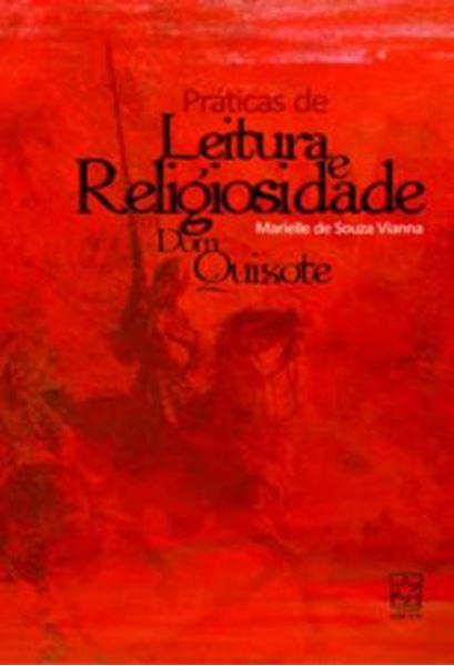 Picture of PRATICAS DE LEITURA E RELIGIOSIDADE EM DOM QUIXOTE