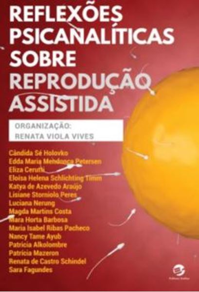 Picture of REFLEXOES PSICANALITICAS SOBRE REPRODUCAO ASSISTIDA
