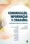 Imagem de COMUNICACAO, INFORMACAO E CIDADANIA
