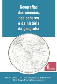 Imagem de GEOGRAFIAS DAS CIENCIAS, DOS SABERES E DA HISTORIA DA GEOGRAFIA