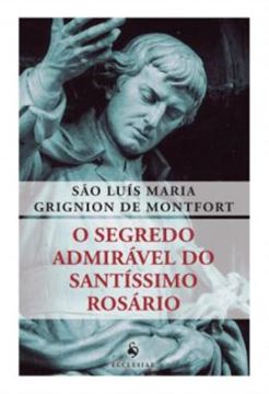 Imagem de O SEGREDO ADMIRAVEL DO SANTISSIMO ROSARIO