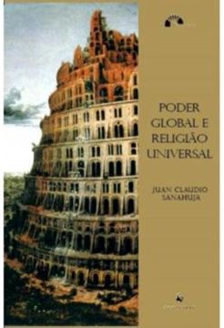 Imagem de PODER GLOBAL E RELIGIAO UNIVERSAL