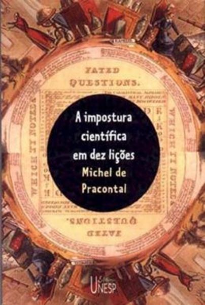 Picture of A IMPOSTURA CIENTIFICA EM DEZ LICOES