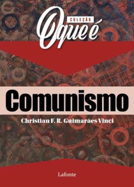 Picture of COLECAO O QUE E: COMUNISMO