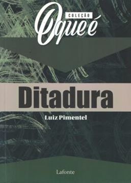 Imagem de COLECAO O QUE E: DITADURA